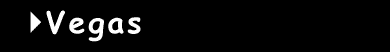 Vegas